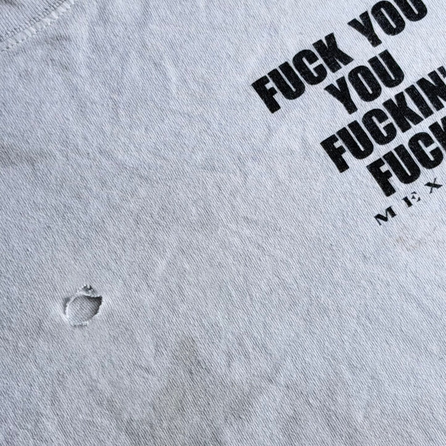 90’s FUCK YOU YOU FUCKIN' FUCK Tee